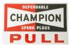 Champion Sticker - "Dependable Spark Plugs PULL"